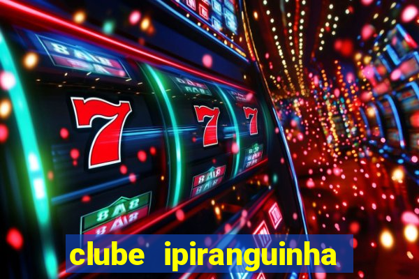 clube ipiranguinha porto alegre